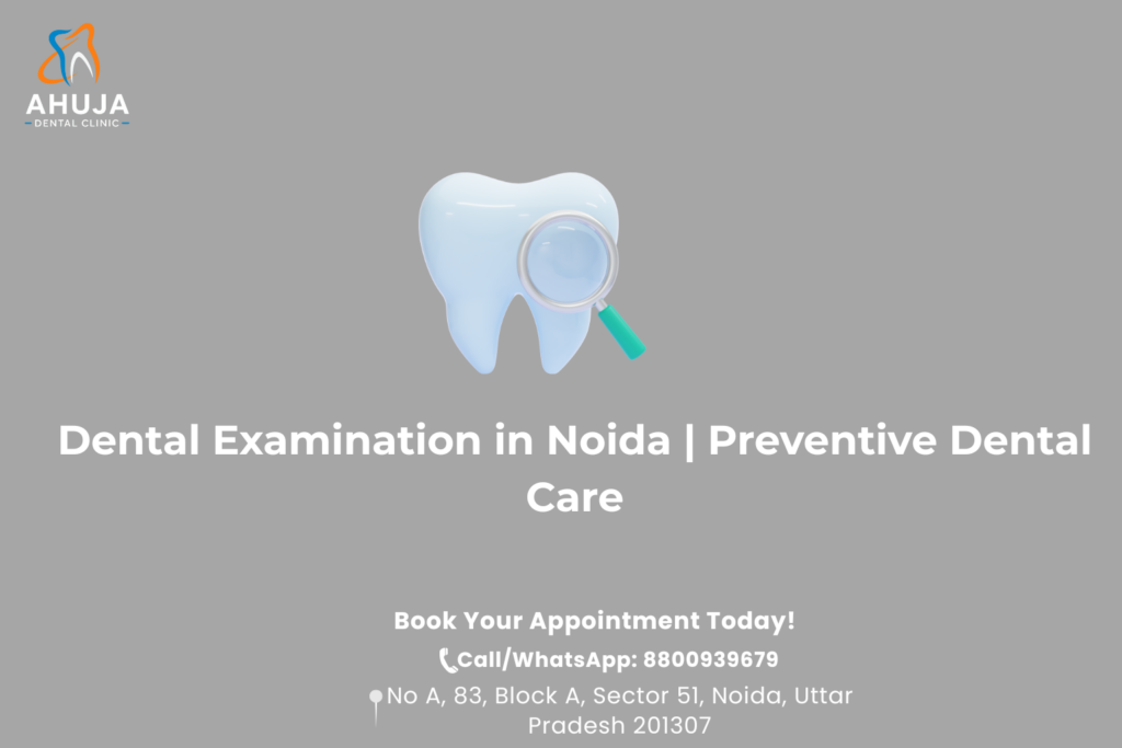Dental Examination in noida